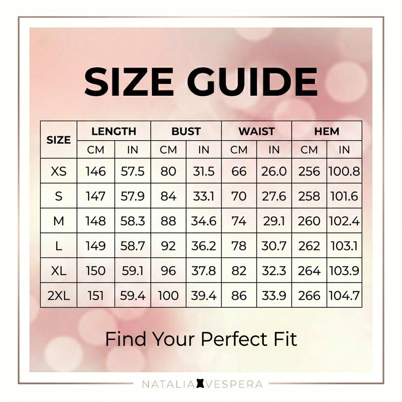 May include: A size guide chart titled SIZE GUIDE with rows for sizes XS through 2XL. Columns list measurements for length, bust, waist, and hem in both centimeters and inches. The text Find Your Perfect Fit and NATALIA VESPERA appear below.