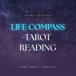 May include: A digital graphic featuring a deep purple and blue galaxy background with white and light blue text that reads: EXTRA DETAILED, LIFE COMPASS, TAROT READING, SAME HOUR | SAME DAY. The design uses a clean, centered layout with bold typography.