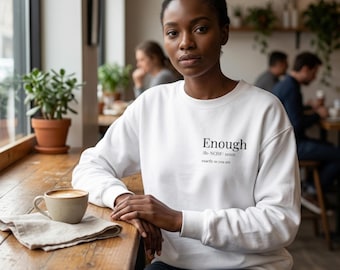 Enough Crewneck Neutral Sweatshirt | Chronic Illness Gift