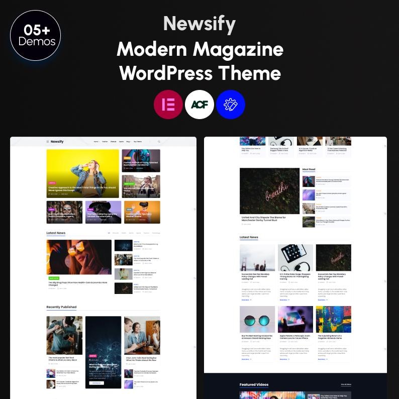 Puede incluir: Una visualizaci&oacute;n digital del tema de WordPress Newsify Modern Magazine que presenta 05+ Demos. La imagen muestra dos vistas previas de dise&ntilde;o de sitio web con varias miniaturas de art&iacute;culos, titulares y secciones etiquetadas como Latest News y Recently Published.