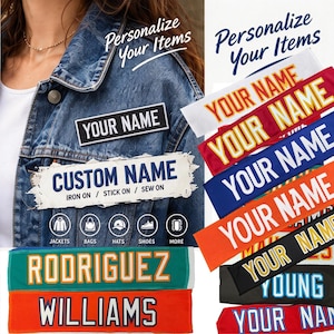 Könnte beinhalten: Personalisierbare rechteckige Stoffaufnäher mit dem Text YOUR NAME oder Namen wie RODRIGUEZ und WILLIAMS in verschiedenen Farben. Diese Aufnäher sind zum Aufbügeln, Aufkleben oder Aufnähen auf Gegenstände wie Jacken, Taschen, Mützen und Schuhe vorgesehen.