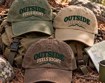 Outside Feels Right Embroidered Hat, Mountain Vintage Washed Cap, Hiking and Camping Gift, Outdoor Adventure Hat