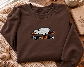 Unproducktive Duck Embroidered Sweatshirt, Funny Lazy Goose Sweater, Cozy Introvert Pullover, Animal Pun Gift