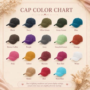 May include: A cap color chart displaying nineteen baseball caps in various colors including black, navy, olive green, army green, blue, brown coffee, purple, grey, graceful green, orange, pink, yellow, maroon, rose red, white, khaki, red, and neon blue.