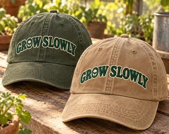 Grow Slowly Embroidered Hat, Plant Lover Vintage Washed Cap, Gardening Gift, Slow Living Nature Inspired Baseball Hat