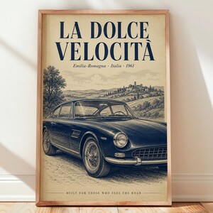 Vintage Italian Car Print — La Dolce Velocità 1961, Classic Car Poster, Garage Office Decor