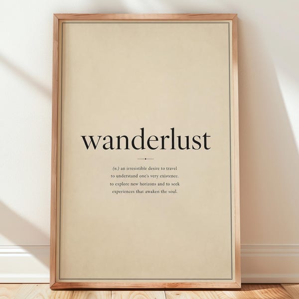 Wanderlust Definition Wall Art Print — Minimalist Typography, Travel Lover Home Decor