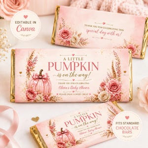 May include: Three rectangular chocolate bar wrappers featuring a soft pink watercolor background, floral arrangements, and a pink pumpkin illustration. Text reads: A LITTLE PUMPKIN is on the way! THANK YOU FOR CELEBRATING Olivia's Baby Shower PLEASE ENJOY A SWEET TREAT.