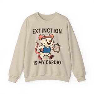 Extinction Is My Cardio-sweater | Schattig joggingbroekontwerp met muis | ABA-humor
