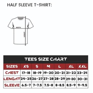 May include: A black and white diagram of a half sleeve t-shirt with arrows indicating width and length measurements. Below is a size chart titled TEES SIZE CHART with columns for XS to XXL, listing chest, length, and sleeve measurements in inches.
