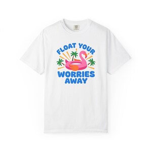 Flamingo Float Pool Tee - Float Your Worries Away Shirt