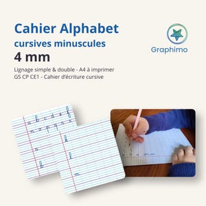 Peut inclure: Un document numérique intitulé Cahier Alphabet cursives minuscules 4 mm, présentant des lettres cursives minuscules bleues sur papier ligné. Le texte inclut Lignage simple & double - A4 à imprimer GS CP CE1 - Cahier d'écriture cursive et un logo Graphimo.