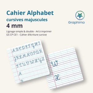 Peut inclure: Un cahier numérique intitulé Cahier Alphabet cursives majuscules 4 mm par Graphimo. La page présente des lettres cursives majuscules bleues sur du papier ligné avec une marge rouge. Inclut un lignage simple et double pour impression A4.