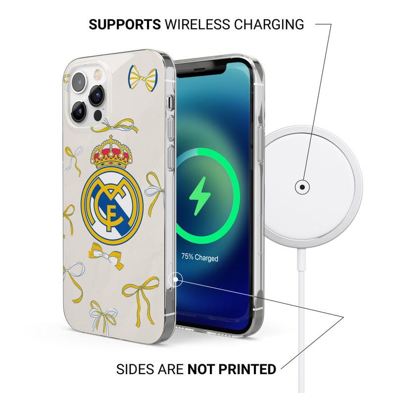 May include: A clear phone case featuring the Real Madrid logo and yellow bow illustrations. The case is shown on a smartphone displaying a green wireless charging icon and 75% battery. Text reads SUPPORTS WIRELESS CHARGING and SIDES ARE NOT PRINTED.