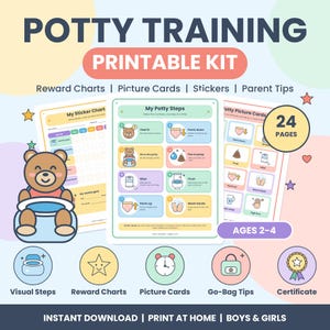 May include: A potty training printable kit featuring 24 pages of reward charts, picture cards, stickers, and parent tips. The kit includes visual steps with a bear character, potty instructions, and a certificate for ages 2-4, available as an instant download.