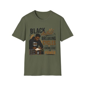 Black Author Breaking Cycles T-Shirt | Knowledge Is Power image 5