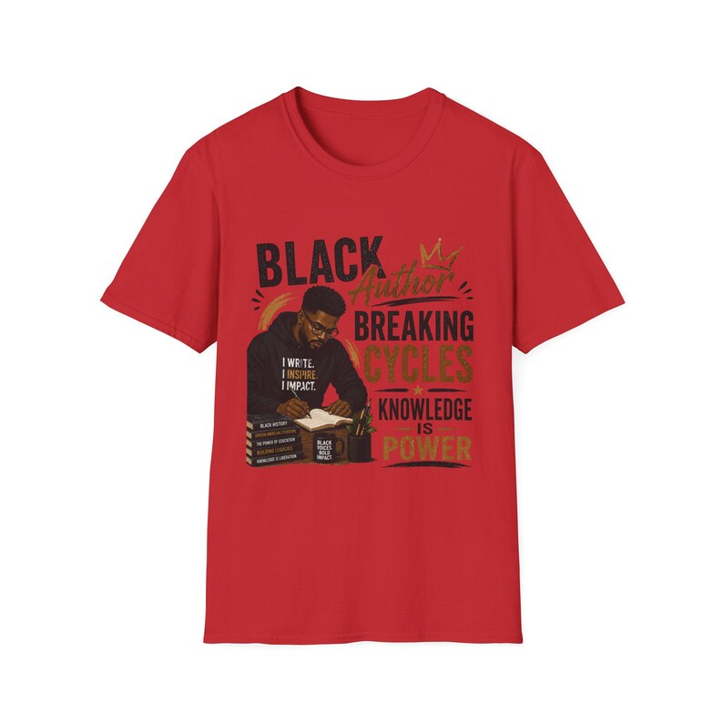 Black Author Breaking Cycles T-Shirt | Knowledge Is Power image 7