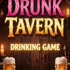 Peut inclure: Une affiche pour le jeu à boire Drunk Tavern avec le texte Drunk Tavern Drinking Game et Drink Responsibly. Le design présente deux chopes à bière en verre remplies de bière dorée et de mousse blanche sur un fond en bois sombre.