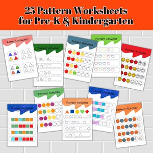 May include: A collection of 25 pattern worksheets for Pre-K and Kindergarten featuring colorful graphics of shapes, fruits, hearts, and smiley faces. Each page includes a header labeled Pattern Activities with various sequences to complete.