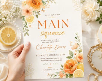 Main Squeeze Bridal Shower Invitation, Orange Floral Bridal Shower Invite, Citrus Garden Wedding Shower, Elegant Summer Bridal Brunch