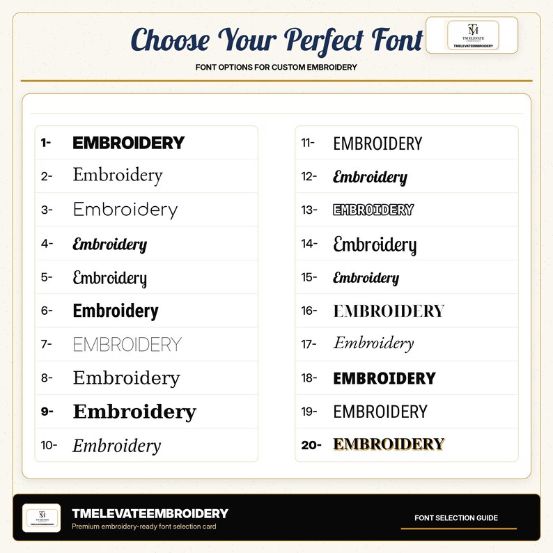 May include: A font selection guide for custom embroidery titled Choose Your Perfect Font. The document displays twenty numbered font styles, each showing the word Embroidery in a different typeface, ranging from bold sans-serif to script.