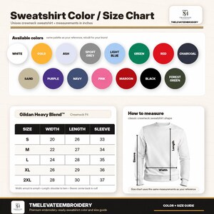 May include: A sweatshirt colour and size chart featuring a palette of fifteen circular colour swatches including white, gold, ash, sport grey, light blue, green, red, charcoal, sand, purple, navy, pink, maroon, black, and forest green with a sizing table.