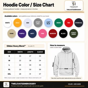 May include: A hoodie colour and size chart by TM Elevate Embroidery. It displays fifteen circular colour swatches, a Gildan Heavy Blend size table with width, length, and sleeve measurements in inches, and a diagram showing how to measure a hoodie.