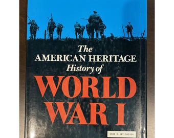 Historia de la Primera Guerra Mundial de American Heritage (Tapa dura, sobrecubierta)