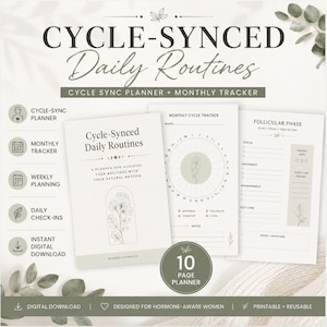 Può includere: Un planner digitale di 10 pagine intitolato Cycle-Synced Daily Routines, che include un tracker del ciclo mensile e un foglio di pianificazione della fase follicolare. Il design utilizza una palette di colori neutri con illustrazioni botaniche.