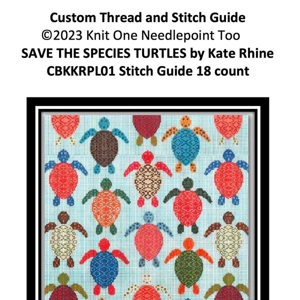 Stitch Guide for Save the Species Turtles by Kate Rhine CBKKRPL01sg