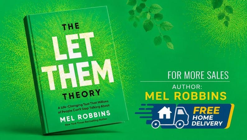 Może przedstawiać: Zielona książka zatytułowana The Let Them Theory autorstwa Mel Robbins. Okładka zawiera biały tekst, podtytuł o narzędziu zmieniającym życie oraz nazwisko autora. Tło jest żywo zielone z subtelnymi ilustracjami liści i promienistym światłem.