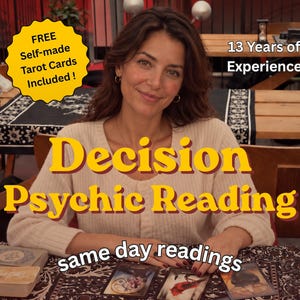 May include: A person with brown hair wearing a cream-colored sweater sits at a table with tarot cards. Text overlays read: FREE Self-made Tarot Cards Included!, 13 Years of Experience, Decision Psychic Reading, and same day readings.