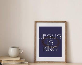 Póster Jesús es Rey / Versículo bíblico para imprimir / Decoración cristiana moderna / Descarga digital a 6 colores