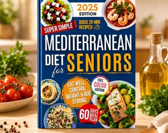 Mediterranean Diet for Seniors Cookbook 2025 | 60 Day Meal Plan | Healthy Aging Senior Diet