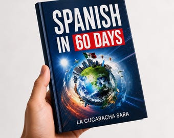 Aprende español en 60 días: Libro de ejercicios, lecciones, guía de práctica de conversación para viajes, La Cucaracha Sara