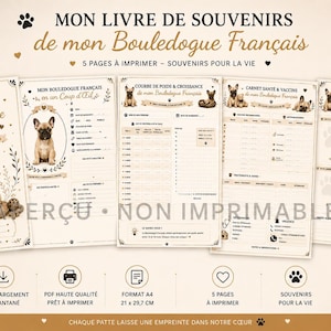 May include: A printable PDF French Bulldog memory book set featuring five pages with illustrations of French Bulldogs, paw prints, and text including Mon Livre de Souvenirs de mon Bouledogue Français, health charts, growth trackers, and space for paw prints.