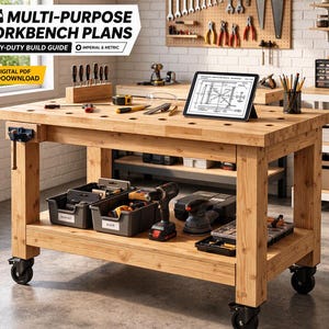 May include: A wooden workbench on four black caster wheels featuring a thick top with multiple circular holes, a side-mounted metal vice, and a lower storage shelf. A tablet displays technical drawings, and text reads MULTI-PURPOSE WORKBENCH PLANS.
