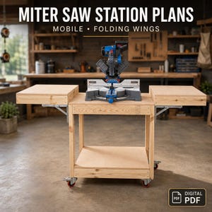 May include: A wooden miter saw station with mobile casters and folding side wings, featuring a blue and gray miter saw mounted on top. The text reads MITER SAW STATION PLANS MOBILE FOLDING WINGS and DIGITAL PDF.