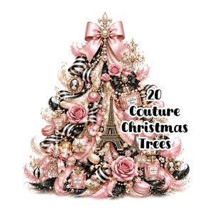 Può includere: Un'illustrazione di un albero di Natale decorativo nei toni del rosa, nero e bianco, con un grande fiocco rosa in cima, ornamenti della Torre Eiffel, flaconi di profumo, rose, macaron e nastri a righe bianche e nere con il testo 20 Couture Christmas Trees.