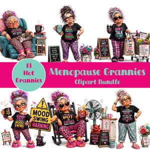 Pode incluir: Um conjunto de cliparts digitais com ilustrações de mulheres idosas com cabelos grisalhos e madeixas coloridas, vestindo t-shirts gráficas e calças estampadas. As personagens são apresentadas com vários acessórios como canecas, placas com texto e objetos domésticos.