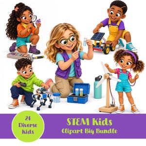 May include: A digital illustration of five diverse children engaged in various science and engineering activities, including robotics, solar power, and chemistry experiments, with the text 24 Diverse Kids STEM Kids Clipart Big Bundle.