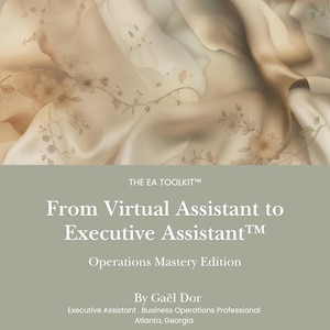 Virtual Assistant to Executive Assistant Workbook | Operations Mastery (Digital Download)