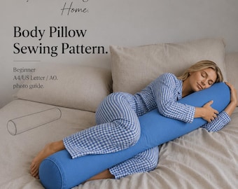 Body Pillow Sewing Pattern PDF Bolster  Pregnancy  Pillow DIY Side Sleeper Cuddler Beginner Sewing Pattern A4 US Letter A0 Photo Tutorial