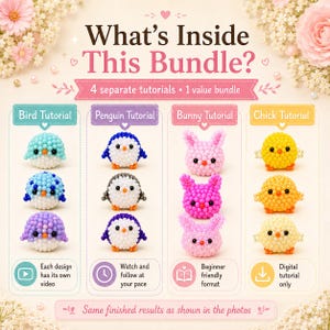 May include: A digital bundle guide titled What's Inside This Bundle? featuring four tutorials for beaded figures: birds, penguins, bunnies, and chicks. Each section displays three variations of the beaded animal, with icons for video, pace, format, and download.