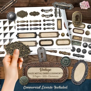 May include: A collection of vintage faux metal embellishments, including drawer pulls, keyholes, and decorative plates. The image features various shapes and sizes in antique brass and bronze tones. Text on the image reads "Vintage Faux Metal Embellishments".