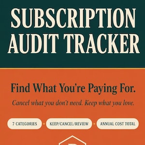 Subscription Audit Tracker | Find & Cancel Unused Subscriptions | Monthly Budget Tracker | Money Saving PDF