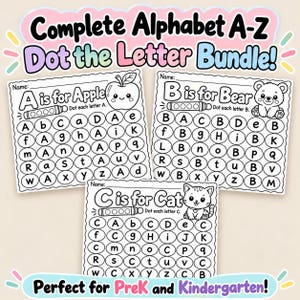 May include: A set of three educational worksheets titled Complete Alphabet A-Z Dot the Letter Bundle. Each page features a letter, a corresponding illustration of an apple, bear, or cat, and a grid of circles containing various letters to dot.