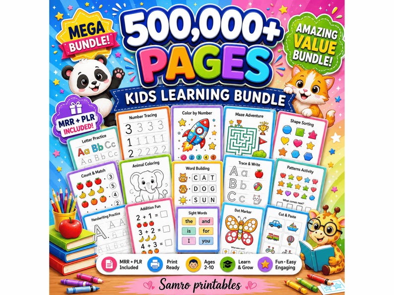 500,000+ page kids learning bundle printable worksheets for ages 2-10, featuring alphabet, numbers, tracing, coloring, math, reading, puzzles, sight words and activities, with MRR and PLR included by Samro Printables.