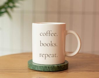 Book Lover Mug, Coffee. Books. Repeat Mug, Coffee and Books Mug, Reader Gift, Cozy Aesthetic Mug, Coffee, Books, Repeat Mug