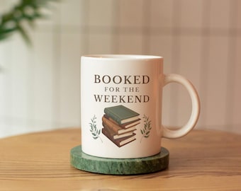 Booked for the Weekend Mug, Literary Gift, Cozy Coffee Cup, Book Club Present, Weekend Reading Companion